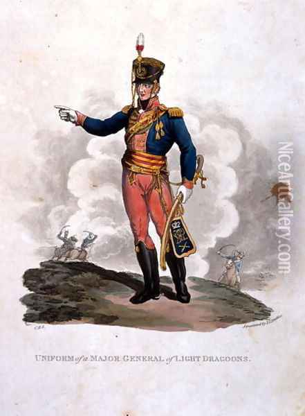 Uniform of a Major General of Light Dragoons, from Costumes of the Army of the British Empire, according to the last regulations 1812, engraved by J.C. Stadler, published by Colnaghi and Co. 1812-15 Oil Painting - Charles Hamilton Smith