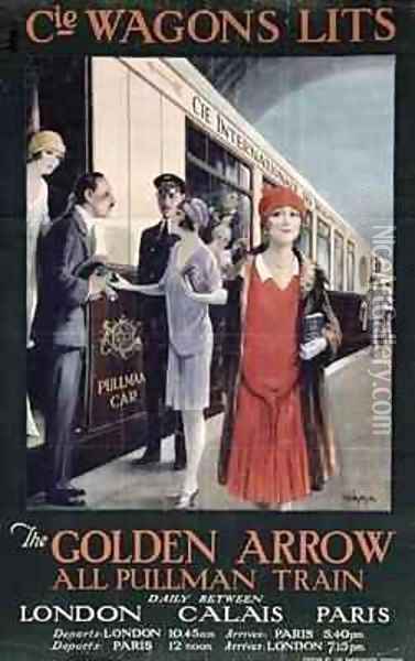 Poster advertising the Golden Arrow, London, Calais, Paris Oil Painting - W.S. Bylityllis