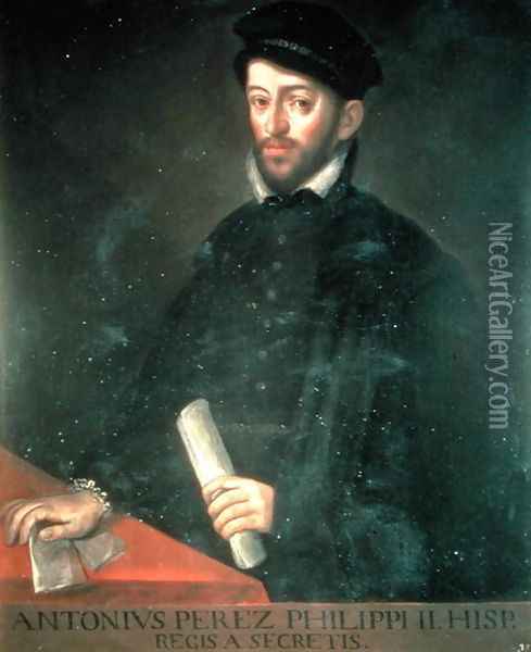 Portrait of Antonio Perez 1540-1611 politician and secretary to Philip II Oil Painting - Antonio Ponz