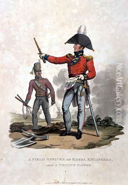 A Field Officer of Royal Engineers and a Private Sapper, from Costumes of the Army of the British Empire, according to the last regulations 1812, published by Colnaghi and Co. 1812-15 Oil Painting - Charles Hamilton Smith