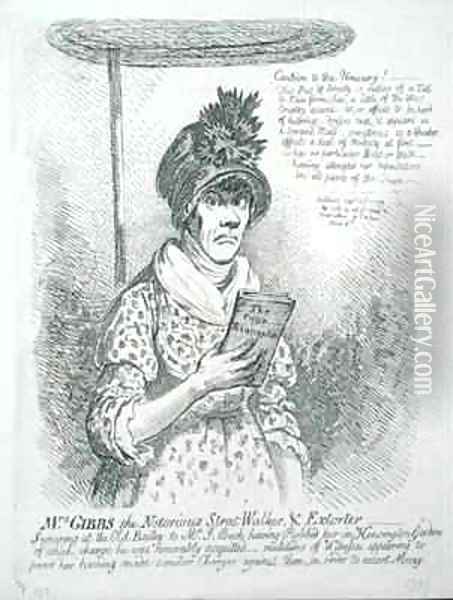 Mrs Gibbs the Notorious Street Walker and Extorter Oil Painting - James Gillray