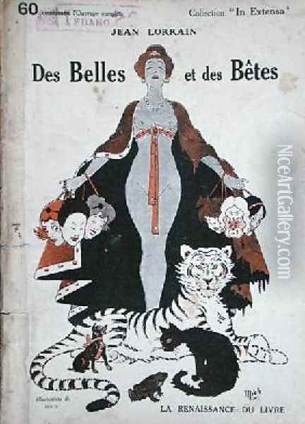 Cover for Des Belles et des Betes by Jean Lorrain 1855-1906 1920 Oil Painting - (Michel Liebaux) Mich