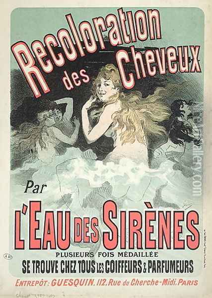 Poster advertising 'L'Eau des Sirenes' hair colourant, 1899 Oil Painting - Jules Cheret