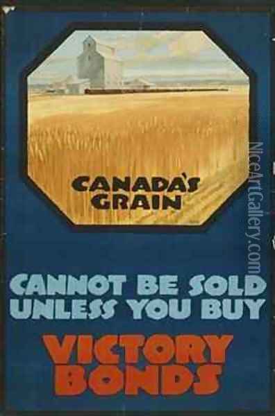 Advertisement for Canadian war bonds Oil Painting - Malcolm Gibson