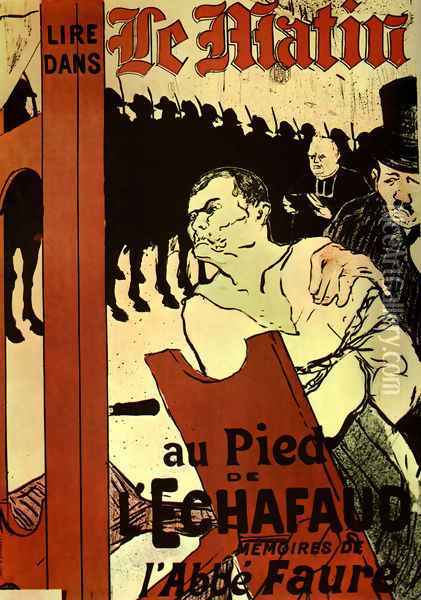 Au Pied de L'echafaud, memories de l'Abblé Faure Oil Painting - Henri De Toulouse-Lautrec