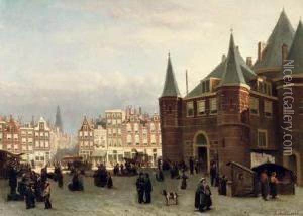 Marketday Outside The Waag On The Nieuwmarkt, Amsterdam Oil Painting - Johannes Frederik Hulk, Snr.
