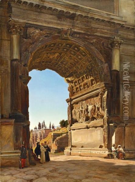 Der Titusbogen Auf Dem Forum Romanum Oil Painting - Friedrich Loos