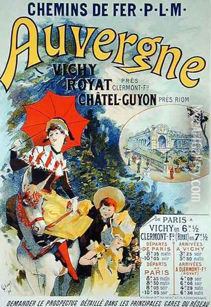 Reproduction of a poster advertising the 'Auvergne Railway', France, 1892 Oil Painting - Jules Cheret