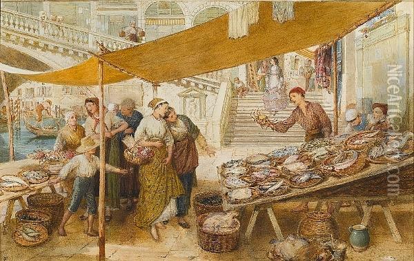 The Fish Market On The Steps Of The Rialto Bridge, Venice Oil Painting - Myles Birket Foster