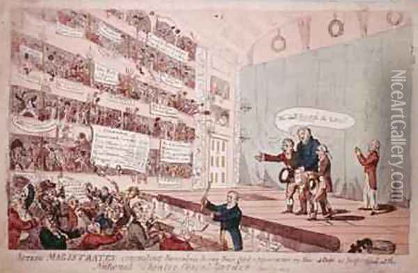 Acting Magistrates committing themselves being their first appearance as performed at the National Theatre Covent Garden 2 Oil Painting - James Gillray