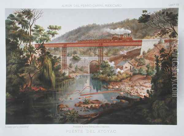 Railway Bridge at Atoyac, from 'Album of the Mexican Railway' Oil Painting - Casimior Castro
