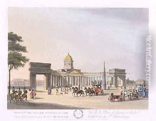 View of the Square of Kassan and the Cathedral at St Petersburg Oil Painting - Mornay