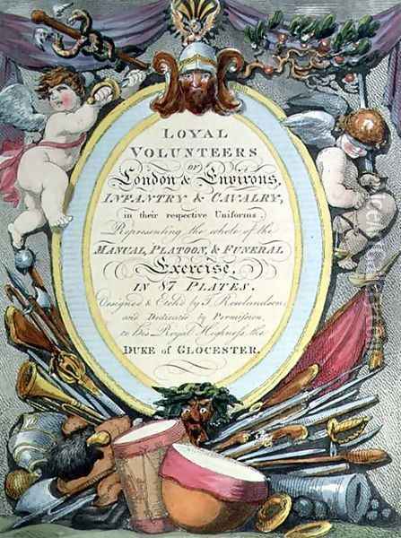 Loyal Volunteers of London, title page Oil Painting - Thomas Rowlandson