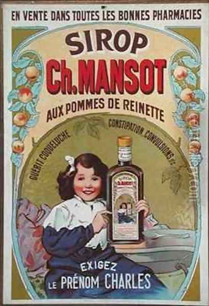 Poster advertising 'Sirop Ch. Mansot' Oil Painting - Firmin Bouisset