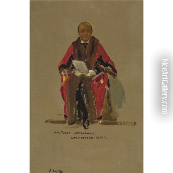 Sir Percy Greenaway - Lord Mayor Elect Oil Painting - John Lavery