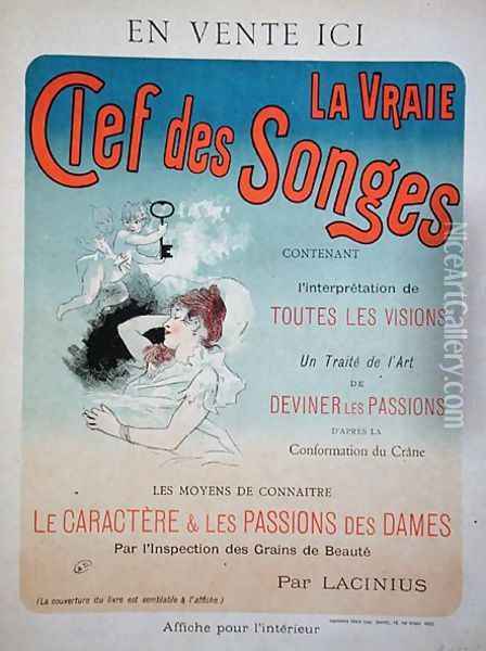 Poster advertising the book 'La Vraie Clef des Songes' by Lacinius, 1892 Oil Painting - Jules Cheret