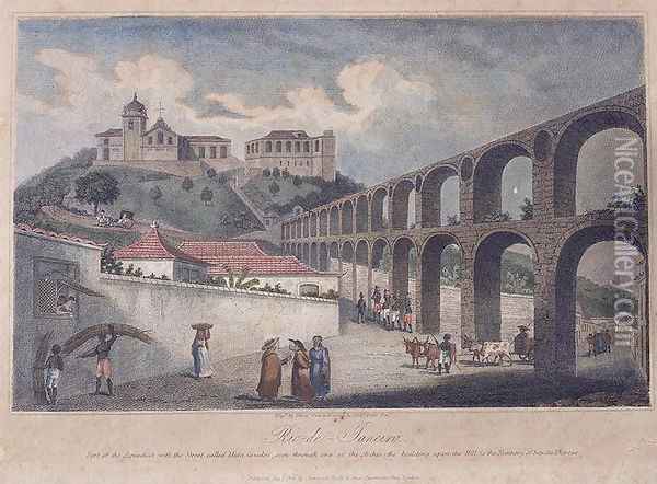 Part of the Aqueduct, with the street called Mata Cavalos, Rio de Janeiro, 1820 Oil Painting - James Storer