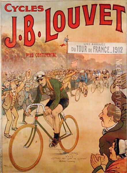 Poster advertising the cycles J.B. Louvet with an arrival of Tour de France 1912 Oil Painting - Raoul Vion
