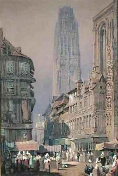 Market at the Foot of the Tour de Beurre Rouen Oil Painting - Adrien Dauzats