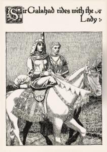 Sir Galahad Rides With The Lady, The Story Of The Grail And The Passing Of Arthur Oil Painting - Howard Pyle