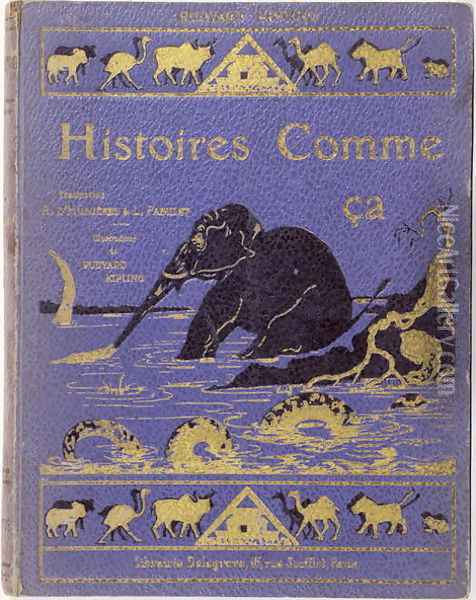 Cover of Kiplings Histoires Comme Ca Oil Painting - Kipling, Joseph Rudyard