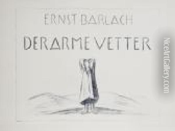 Drama Der Arme Vetter Oil Painting - Ernst Barlach