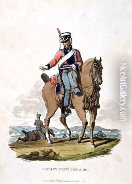 Cavalry Staff Corps 1813, from Costumes of the Army of the British Empire, according to the last regulations 1812, engraved by J.C. Stadler, published by Colnaghi and Co. 1812-15 Oil Painting - Charles Hamilton Smith