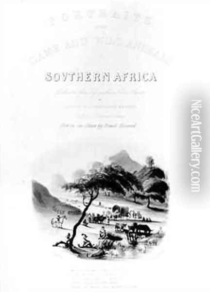 Titlepage of Portraits or the Game and Wild Animals of Southern Africa Oil Painting - William Cornwallis Harris
