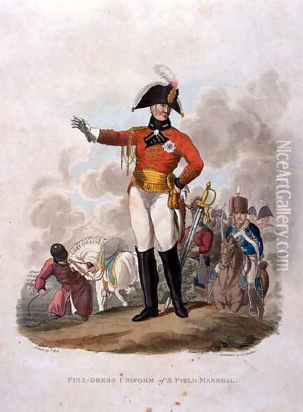 Full Dress Uniform of a Field Marshal, from Costumes of the Army of the British Empire, according to the last regulations 1812, engraved by J.C. Stadler, published by Colnaghi and Co. 1812-15 Oil Painting - Charles Hamilton Smith