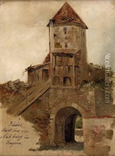 Stadttor Von Nabburg Oil Painting - Franz Georg Kleber