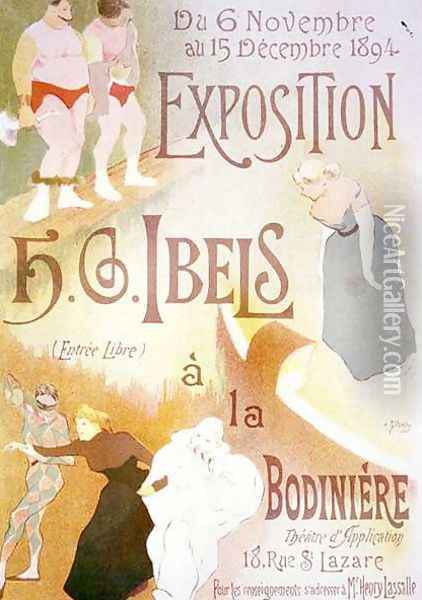Reproduction of a poster advertising an Exhibition by H G Ibels at the Bodiniere Rue St Lazare Paris Oil Painting - Henri-Gabriel Ibels