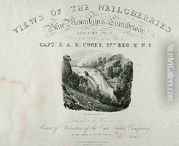 The Elk Cataract Dimhutty title page for View of the Neilgherries or Blue Mountains of Coimbetoor Southern India by Captain McCurdy Oil Painting - McCurdy, Captain E. A.