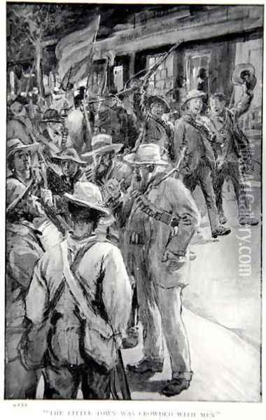 The little town was crowded with men, an illustration from With Roberts to Pretoria A Tale of the South African War by G.A. Henty, pub. London, 1902 Oil Painting - William Rainey