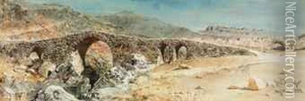 The Ancient Bridge At Smyrna, Turkey Oil Painting - Carl Haag