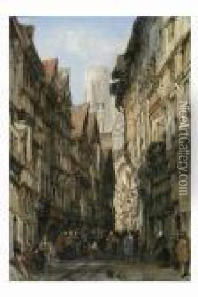 Street Scene, The Rue De Grande Horloge, Rouen Oil Painting - Alfred Montague