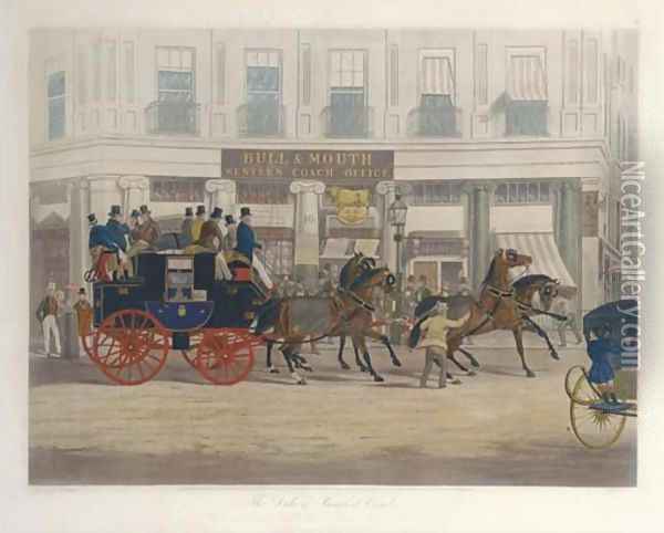 The Duke of Beaufort Coach starting from the Bull and Mouth, Regents Circus, Piccadilly, by C. Hunt Oil Painting - William Joseph Shayer