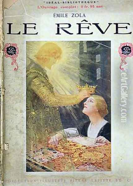 Front cover of Le Reve by Emile Zola 1840-1902 Oil Painting - Rene Lelong